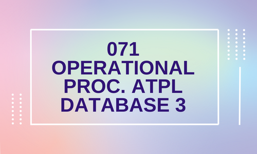 071 Operational Proc. ATPL - DATABASE 3